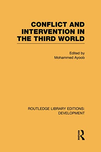 Beispielbild fr Conflict Intervention in the Third World (Routledge Library Editions: Development) zum Verkauf von Chiron Media