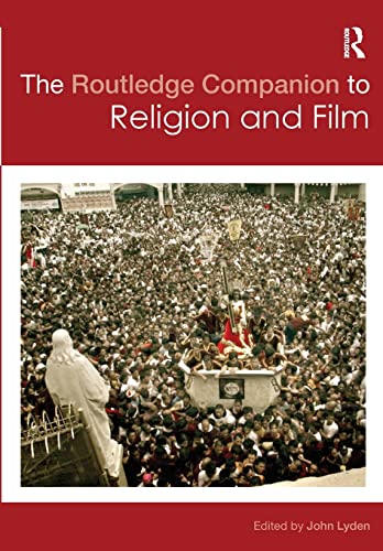 Imagen de archivo de The Routledge Companion to Religion and Film (Routledge Religion Companions) a la venta por Red's Corner LLC