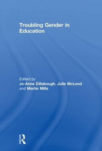 9780415602211: Troubling Gender in Education