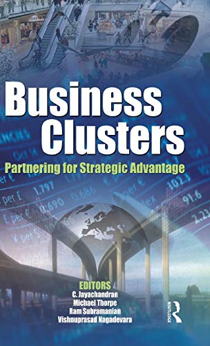 Beispielbild fr Business Clusters: Partnering for Strategic Advantage zum Verkauf von Chiron Media