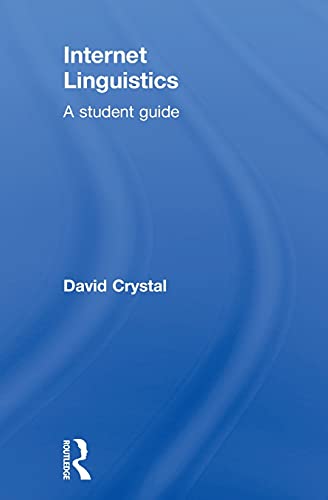 9780415602686: Internet Linguistics: A Student Guide