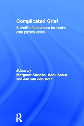 9780415603935: Complicated Grief: Scientific Foundations for Health Care Professionals