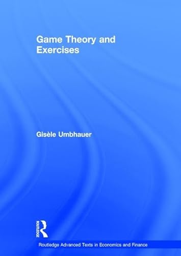 9780415604215: Game Theory and Exercises