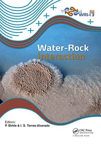 Water-rock Interaction Xiii (Hardcover) - Peter Birkle