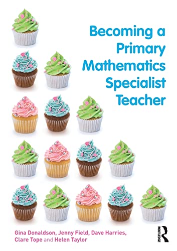 Becoming a Primary Mathematics Specialist Teacher (9780415604345) by Donaldson, Gina