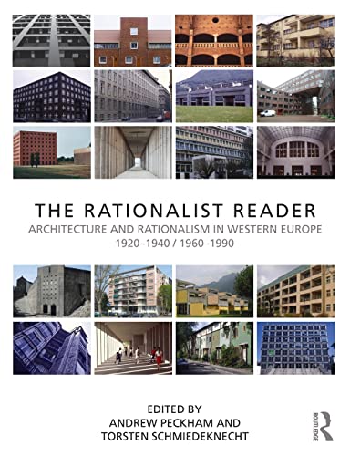 9780415604369: The Rationalist Reader: Architecture and Rationalism in Western Europe 1920–1940 / 1960–1990