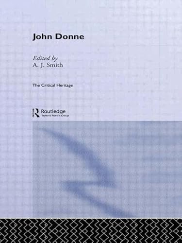 Imagen de archivo de John Donne: The Critical Heritage a la venta por THE SAINT BOOKSTORE