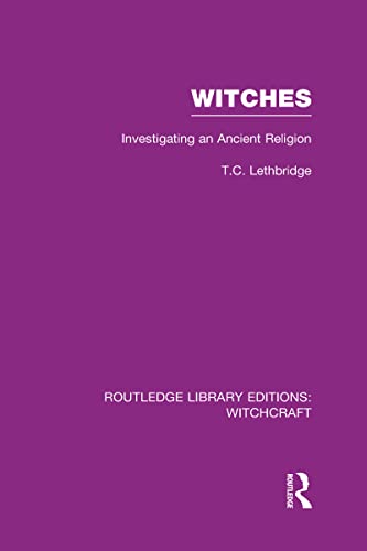 Stock image for Witches (RLE Witchcraft): Investigating An Ancient Religion (Routledge Library Editions: Witchcraft) for sale by Chiron Media