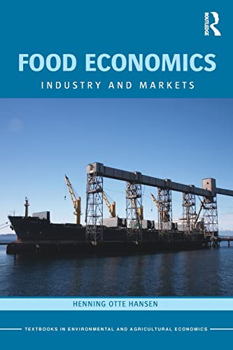 Stock image for Food Economics (Routledge Textbooks in Environmental and Agricultural Economics) for sale by Chiron Media