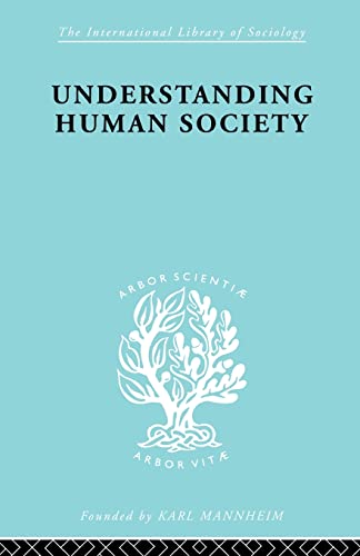 Beispielbild fr Understanding Human Society zum Verkauf von Blackwell's