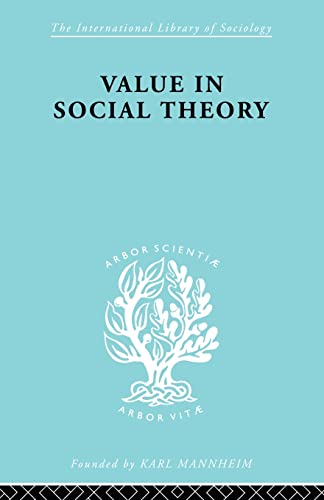 Stock image for Value in Social Theory for sale by Blackwell's