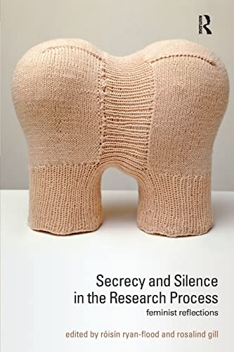 Stock image for Secrecy and Silence in the Research Process for sale by Blackwell's