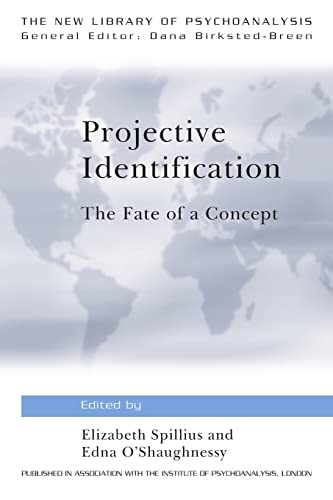9780415605298: Projective Identification: The Fate of a Concept (The New Library of Psychoanalysis)