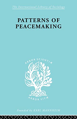 9780415605373: Patterns of Peacemaking (International Library of Sociology)