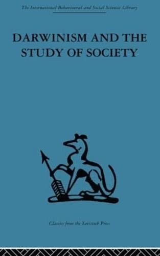Stock image for Darwinism and the Study of Society for sale by Blackwell's