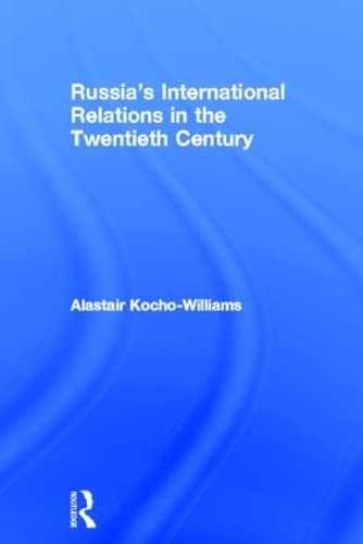 Beispielbild fr Russia's International Relations in the Twentieth Century zum Verkauf von Blackwell's