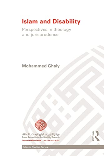 Stock image for Islam and Disability: Perspectives in Theology and Jurisprudence for sale by Blackwell's