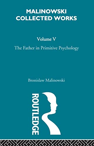 9780415606493: The Father in Primitive Psychology and Myth in Primitive Psychology