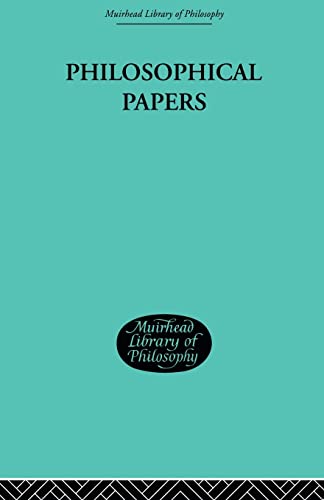 Philosophical Papers - Moore, George Edward,