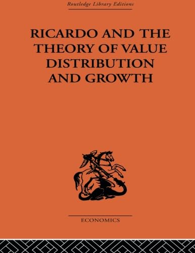 Stock image for Ricardo and the Theory of Value Distribution and Growth for sale by Blackwell's
