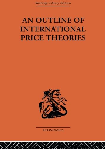 Stock image for An Outline of International Price Theories for sale by Blackwell's