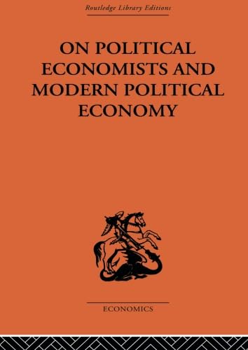 Stock image for On Political Economists and Political Economy for sale by Blackwell's