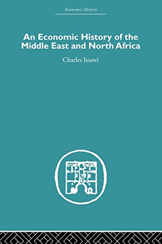 Beispielbild fr An Economic History of the Middle East and North Africa zum Verkauf von Blackwell's