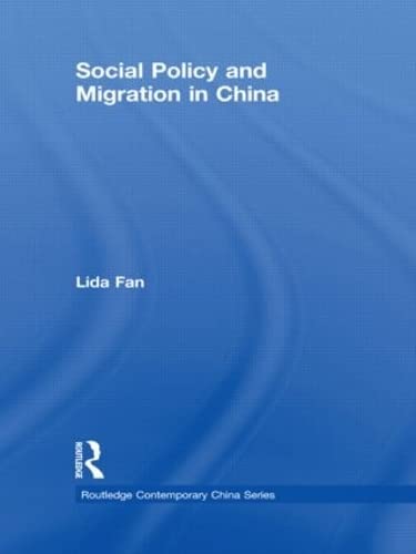 Beispielbild fr Social Policy and Migration in China (Routledge Contemporary China Series) zum Verkauf von Chiron Media