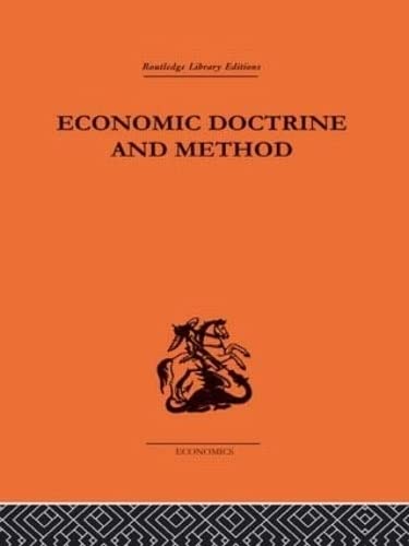 Economic Doctrine and Method: An Historical Sketch (9780415607995) by Schumpeter, Joseph