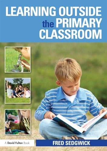 Beispielbild fr Learning Outside the Primary Classroom zum Verkauf von Blackwell's