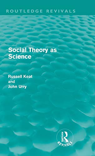 Imagen de archivo de Social Theory as Science (Routledge Revivals) a la venta por Chiron Media