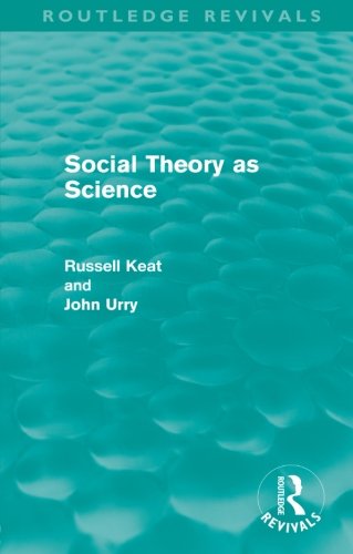 Beispielbild fr Social Theory as Science zum Verkauf von Blackwell's