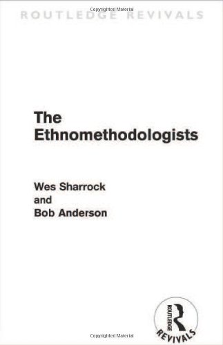 Stock image for The Ethnomethodologists (Routledge Revivals) for sale by Mispah books