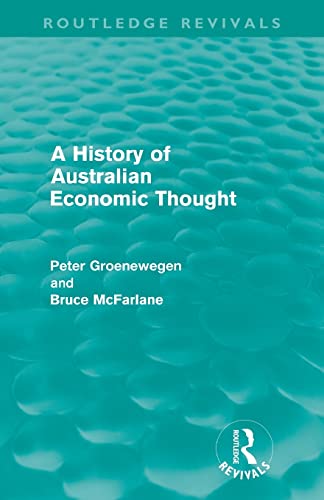 9780415609142: A History of Australian Economic Thought (Routledge Revivals)