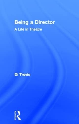 Stock image for Being a Director: A Life in Theatre for sale by Chiron Media