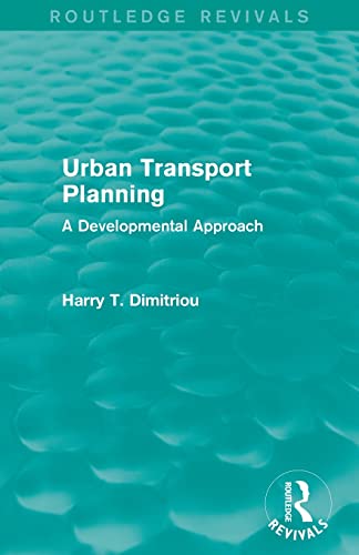 Imagen de archivo de Urban Transport Planning (Routledge Revivals): A developmental approach a la venta por Blackwell's