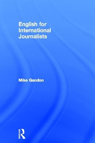 9780415609685: English for International Journalists