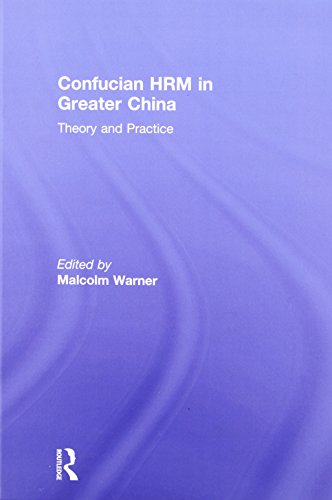 Stock image for Confucian HRM in Greater China: Theory and Practice for sale by Chiron Media