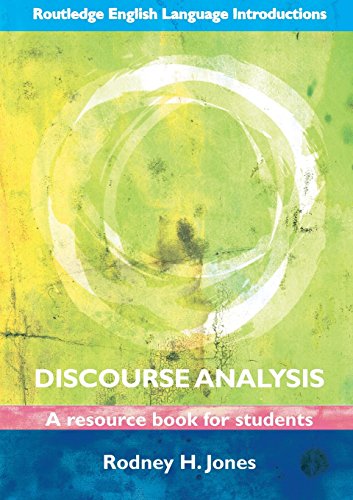 Beispielbild fr Discourse Analysis: A Resource Book for Students (Routledge English Language Introductions) zum Verkauf von WorldofBooks