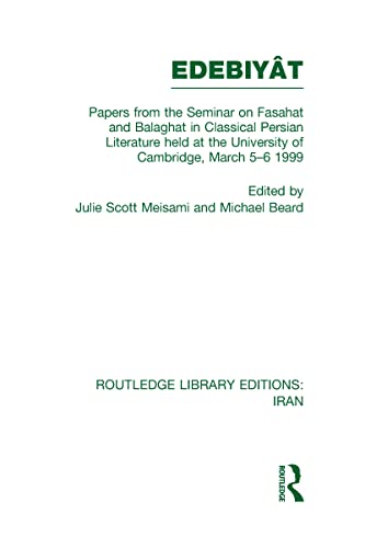 Beispielbild fr Papers from the Seminar on Fasahat and Balaghat in Classical Persian Literature (RLE Iran B) (Routledge Library Editions: Iran) zum Verkauf von Chiron Media
