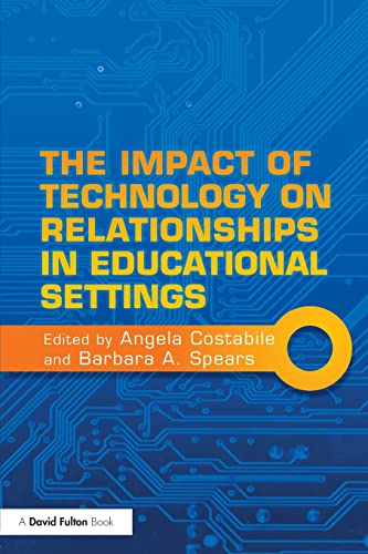 Beispielbild fr The Impact of Technology on Relationships in Educational Settings zum Verkauf von Anybook.com