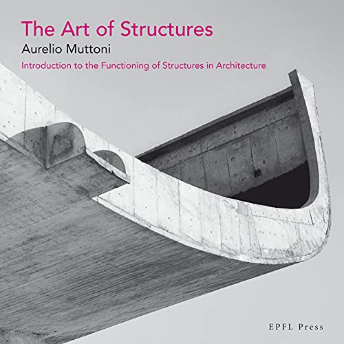 The Art of Structures - Aurelio Muttoni