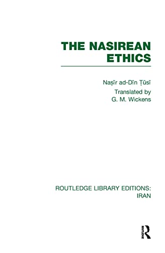 9780415610476: The Nasirean Ethics (RLE Iran C) (Routledge Library Editions: Iran)