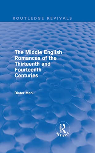 Stock image for The Middle English Romances of the Thirteenth and Fourteenth Centuries for sale by THE SAINT BOOKSTORE