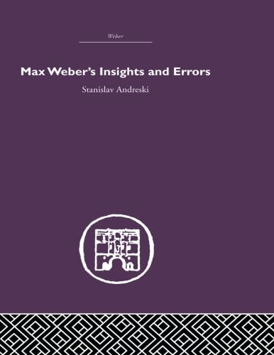 Beispielbild fr Max Weber's Insights and Errors zum Verkauf von Blackwell's