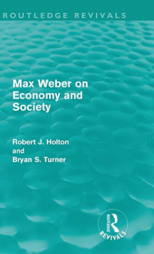 Stock image for Max Weber on Economy and Society (Routledge Revivals) for sale by Chiron Media