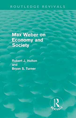 Stock image for Max Weber on Economy and Society (Routledge Revivals) for sale by Blackwell's