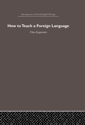 Stock image for How to Teach a Foreign Language for sale by Blackwell's