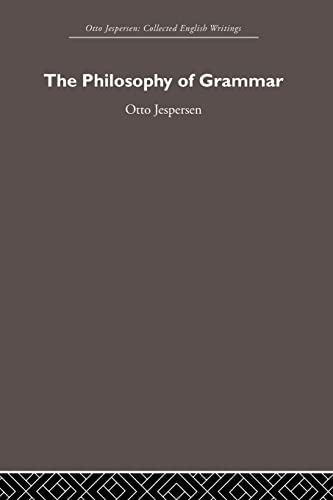 9780415611312: The Philosophy of Grammar (Otto Jespersen)