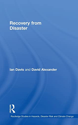 9780415611688: Recovery from Disaster (Routledge Studies in Hazards, Disaster Risk and Climate Change)